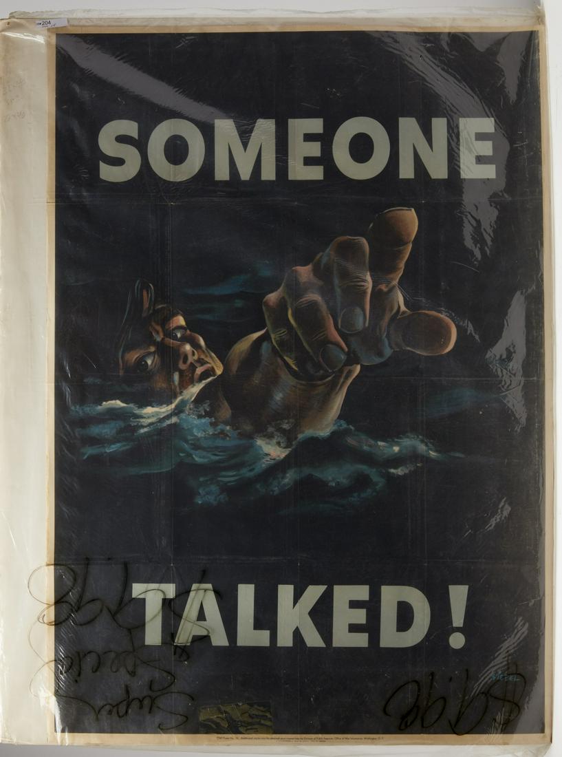Poster-Someone Talked WW2: Poster-Someone Talked WW2 propaganda. H 40",W 28". Excellent vintage condition. Writing lower left is on the plastic covering, not on the poster. Unframed.