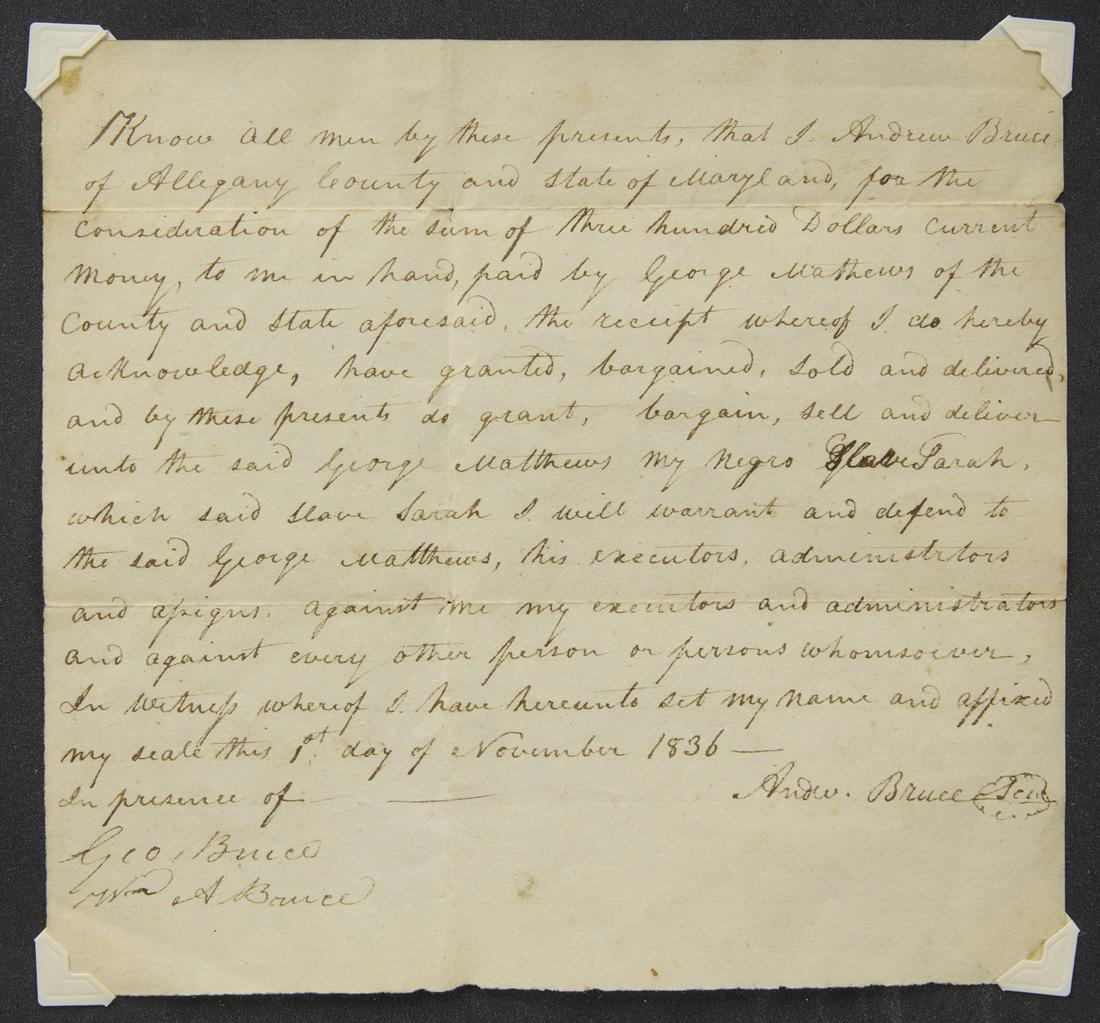 1836 Slave Bill of Sale - Andrew Bruce, Maryland: 1836 Slave bill of sale - Andrew Bruce, Maryland. Frame size H 21" W 15-3/8" paper size H 6-1/2" W 7-1/4". Please copy and paste the following link below for high-res images. Copy and paste this link
