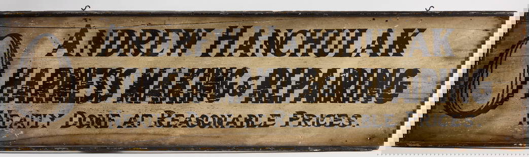 Harness Making & Repairing Trade Sign: &#39;Andrew Hanchulak. Harness Making &amp; Repairing. Neatly Done At Reasonable Prices.&#39;&nbsp;Double-sided wood with black letters and a harness graphic. American, late 19th century. H 19-1/2 in.