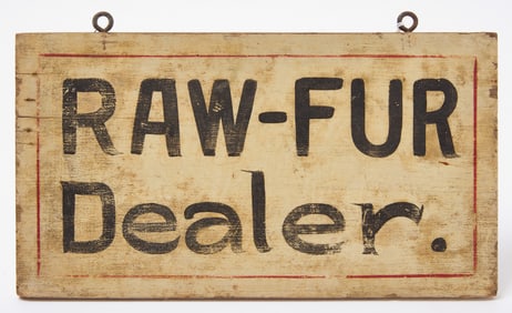 Raw Fur Dealer Trade Sign