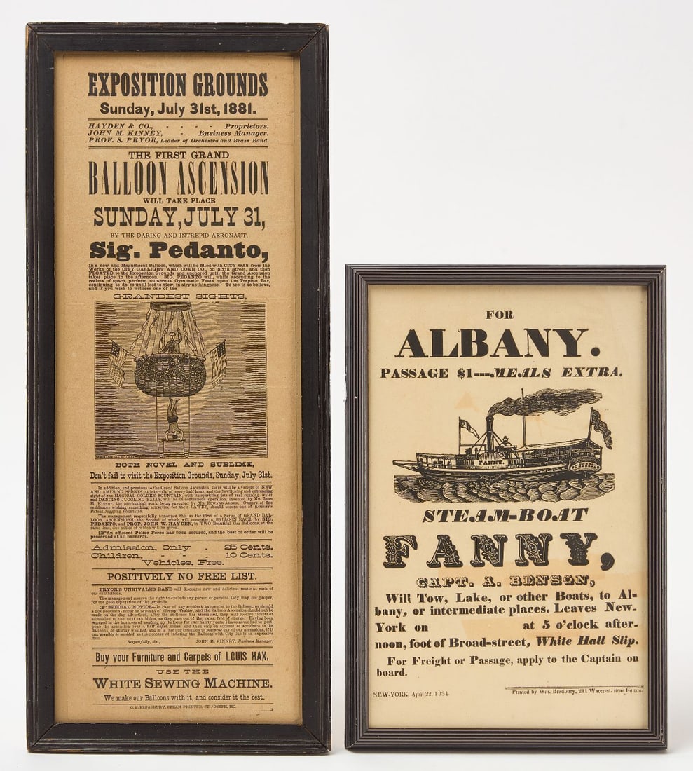 Two Framed Broadside Advertisements: Two framed broadsides. 'Albany Steamboat FANNY', dated 1834 . Together with 'First Grand Balloon Ascension', dated 1881. Frame: H 13-1/4 in. W 9 in. 
