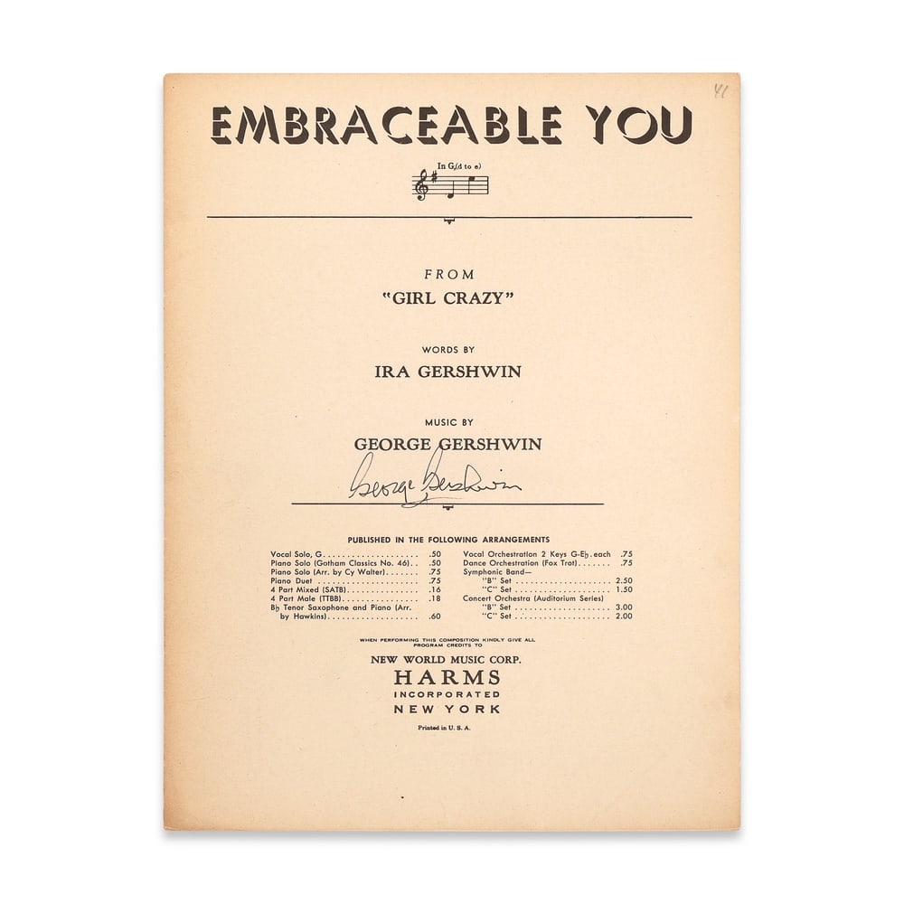 GEORGE GERSHWIN SIGNED SHEET MUSIC - "EMBRACEABLE YOU": 12 x 9 in (30.4 x 22.8 cm) Provenance and Authentication: This collectible has undergone a rigorous forensic evaluation. The signatures were carefully analyzed across multiple criteria, including ink