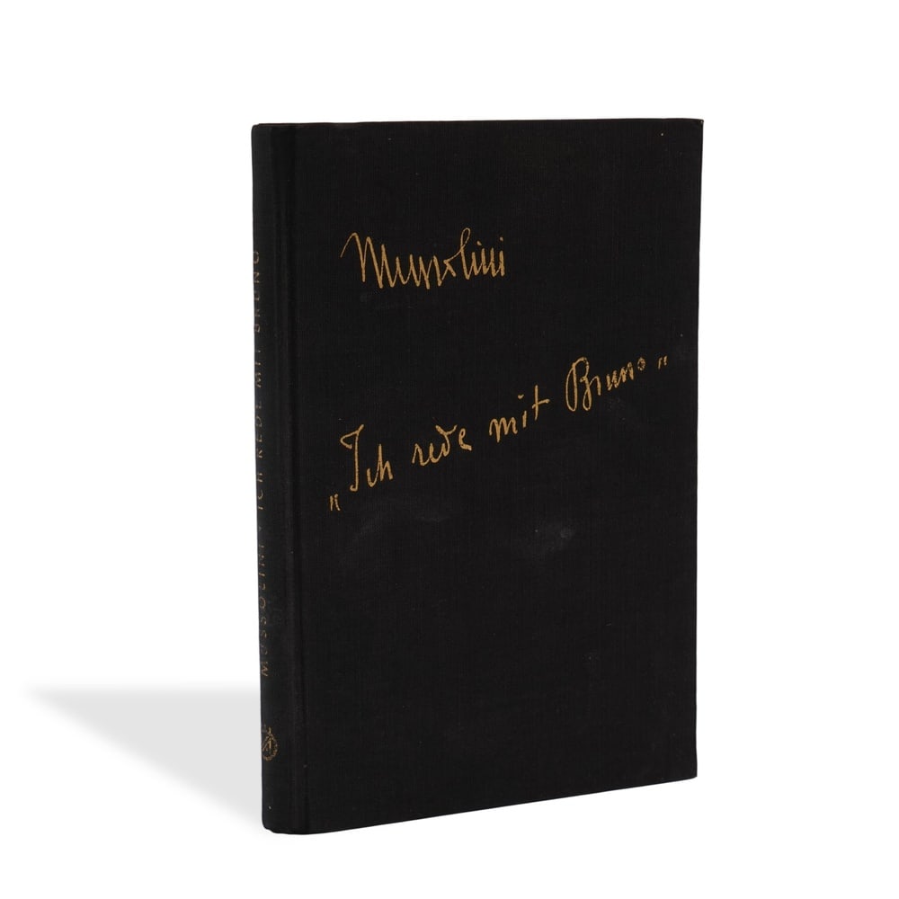 BENITO MUSSOLINI SIGNED "ICH REDE MIT BRUNO" FIRST EDITION (1942) (1 of 6)