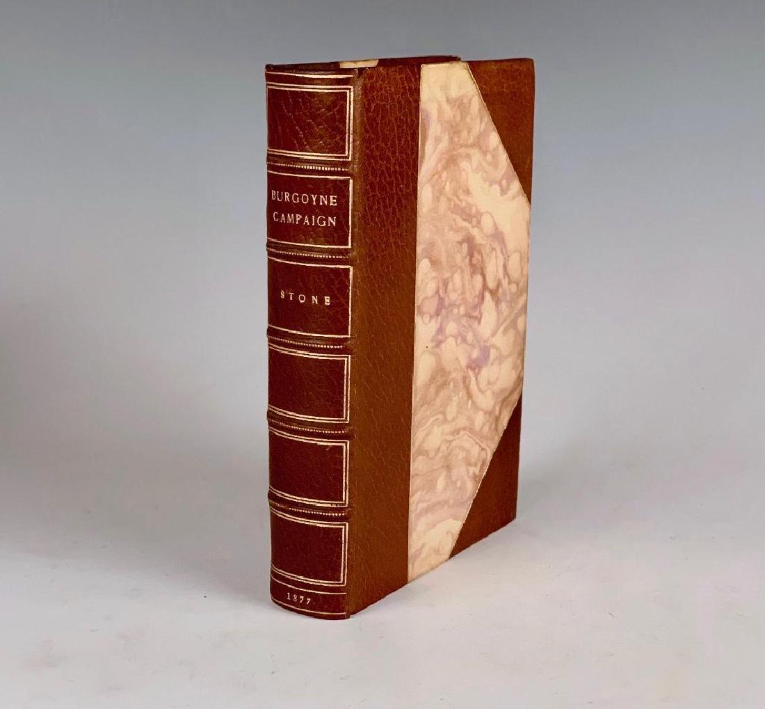 The Campaign of Lieut. Gen. John Burgoyne, and the: Albany: Joel Munsell, 1877. 12mo. 3/4 brown leather with marbled boards and end papers, binding by Stern & Dess. Engraved frontispiece, 461 pages. Gilt ruled top edge. Spine with 5 raised bands an