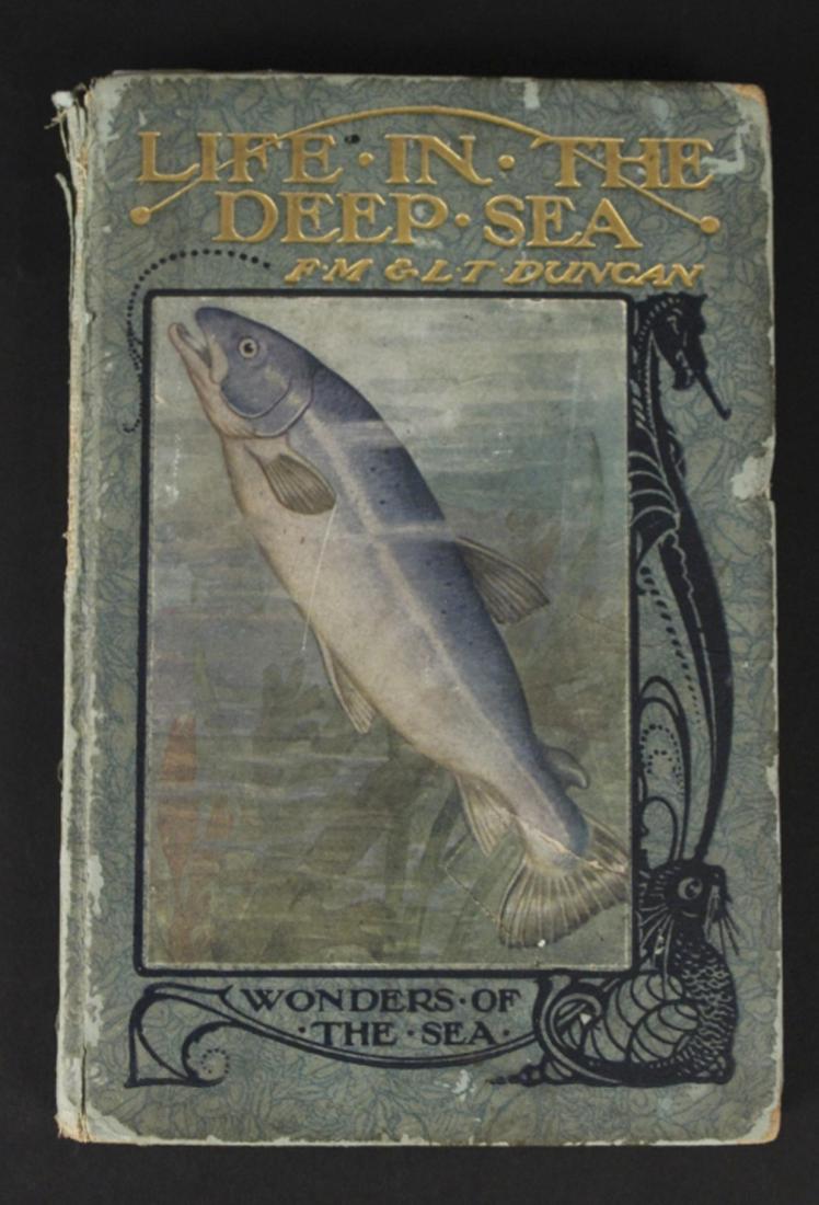 Life in the Deep Sea: Wonders of the Sea: "Life in the Deep Sea: Wonders of the Sea" by F. M. and L. T. Duncan. [JHI 232]