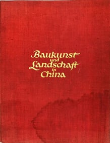 Book of Baukunst and Landschaft in China