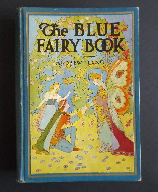Lang, Blue Fairy Book, 1930 Ford ill. Richardson Plates: "The Blue Fairy Book", by Andrew Lang, Introduction by M.D. Holmes, illustrations in Color by Frederick Richardson, published by John Winston, 1930, copyright illustrations, Introduction, and Notes, J