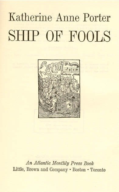 Katherine Porter, Ship of Fools, 1962 1stEd.: "Ship of Fools", by Katherine Anne Porter, Atlantic Monthly Press Book, 1962, first edition, stated fifth printing First Edition, by the O. Henry Memorial Award and National Book Award winning author 