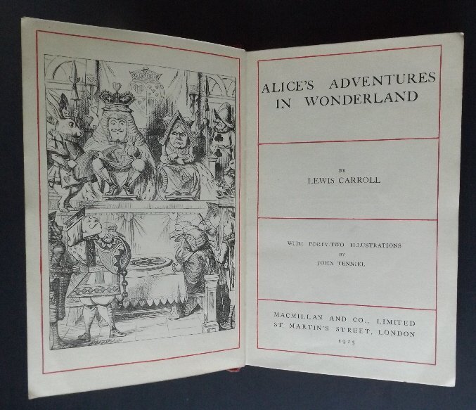 Carroll, Alice Adventures Wonderland, 1925 Tenniel ill: "Alice's Adventures in Wonderland", by Lewis Carroll with original illustrations by John Tenniel, published by Macmillan, St. Martin's Street, London, 1925. Includes additional Easter Greeting to Ever