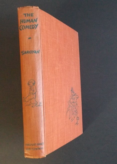Saroyan, Human Comedy, 1st Edition 1943 illustrated: "The Human Comedy", by William Saroyan, illustrated by Don Freeman, published by Harcourt, Brace and Company, New York, 1943, First Edition. William Saroyan (1908-1981) was an Armenian-American noveli