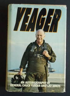 General Chuck Yeager Autobiography signed, 1stEd. ill.: "Yeager, An Autobiography", by General Chuck Yeager and Leo Janos Published by Bantam Books, New York, 1985. First edition, 14th printing, signed by General Yeager on the front endpaper. Old xerocopie