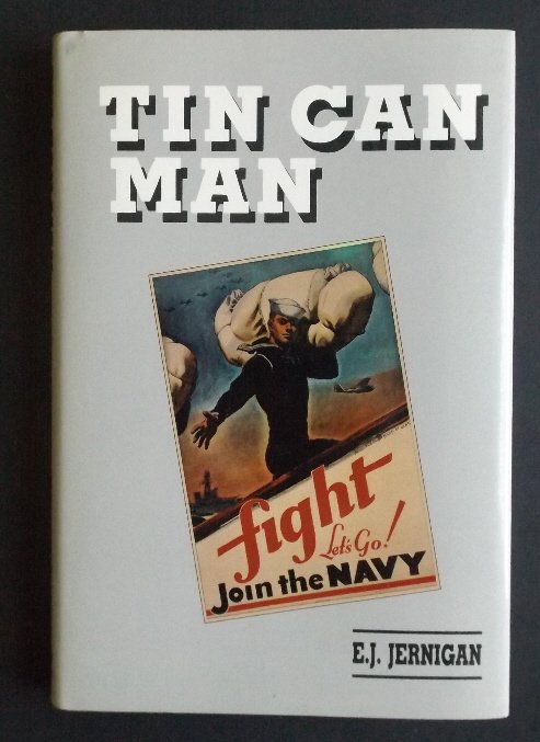 Jernigan, Tin Can Man, WWII Memoirs, 1stEd. 1993 signed: "Tin Can Man", by E.J. Jernigan, published by Vandamere Press, First Edition, 1993, dedicated 1995 and signed by the author on the title page. The story of World War II in the Pacific as seen through 