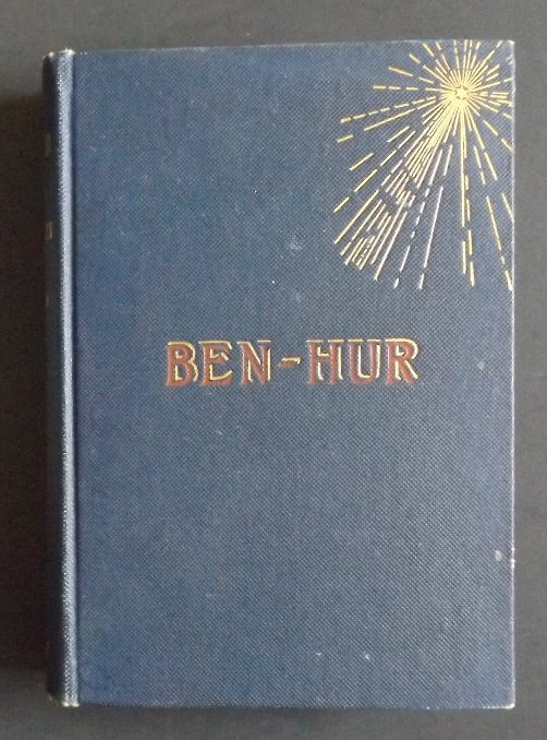 Lew Wallace, Ben Hur, Tale of Christ, 1stEd. 1895 Print: "Ben-Hur A Tale of the Christ", by Lew Wallace, published by Harper and Brothers, New York, First Edition, undated later printing, copyright 1880. Points of printing: the eleven-word dedication "To/ T