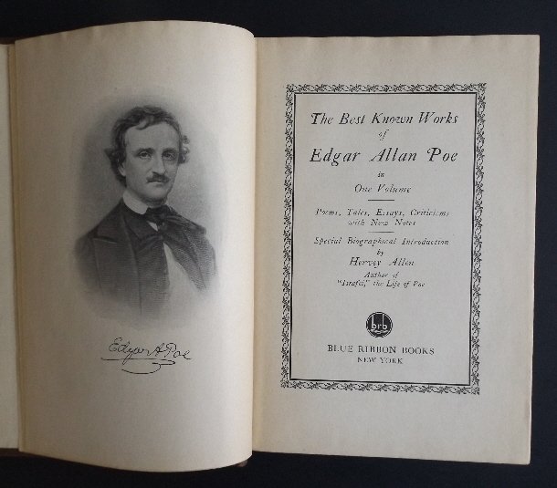 Best Known Works of Edgar Allan Poe 1927: "The Best Known Works of Edgar Allan Poe in One Volume, Poems, Tales, Essays, Criticisms with New Notes, Special Biographical Introduction", by Hervey Allen, published by Blue Ribbon Books, New York, 