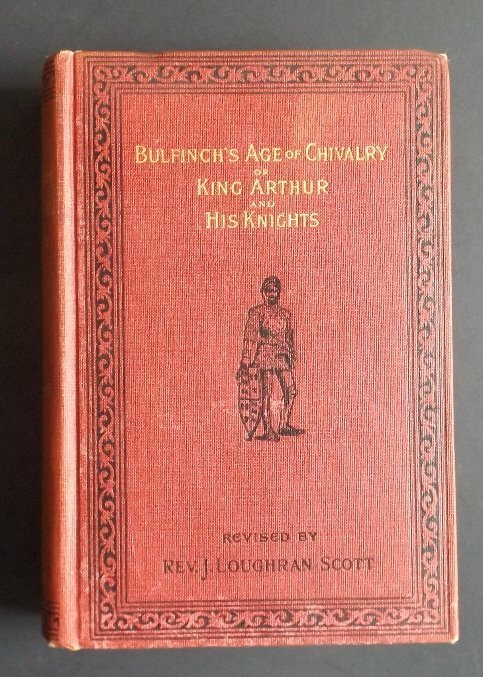 Bulfinch, Age of Chivalry, King Arthur, Tristan, 1900: "Age of Chivalry or King Arthur and His Knights", by Thomas Bulfinch, illustrated. A New, Revised, and Enlarged Edition edited by Rev. J. Loughran Scott, published by David McKay, Philadelphia in 1900