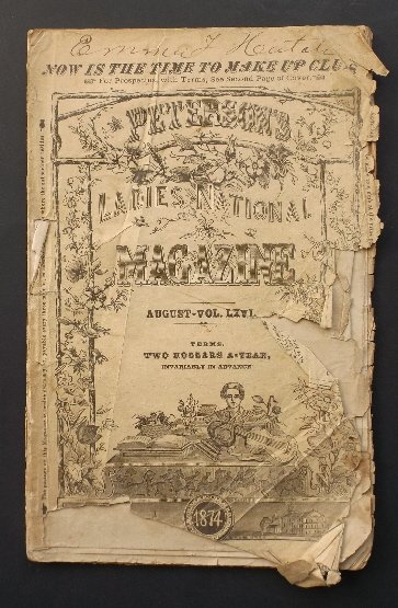 Peterson Ladies National Magazine, August 1874: Nice Victorian piece of history, with great stories, music, art, home and fashion. Wonderful period ads. "Peterson's Ladies National Magazine, August 1874 - VOL. LXVI", published by Charles J. Peterso