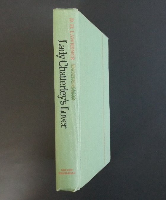 Lawrence, Lady Chatterleys Lover, Romantic Novel 1960s: "Lady Chatterley's Lover", by D.H. Lawrence, published by Nelson Doubleday, Garden City, NY, no publication date given. Only that the text is the third manuscript version published in Florence in 1928