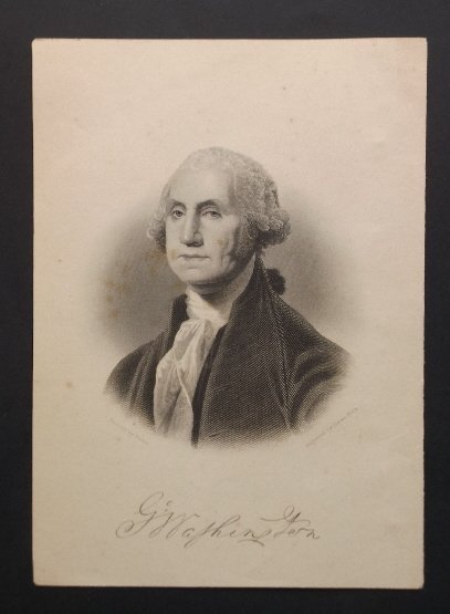 Stuart, George Washington, Engraved Illman 1870s: Portrait of President George Washington, with his signature, steel engraving by Illman Brother, 1870s, after the painting by Gilbert Stuart, signed in plate "Painted by Stuart" and "Engraved by Illman