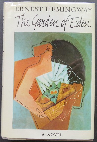 Ernest Hemingway, Garden of Eden, 1st BOMS 1986: "The Garden of Eden", by Ernest Hemingway, published by Charles Scribner's Sons, New York. First BOMSC edition with 1986 on the bottom of the title page and copyright Hemingway's last published work, 