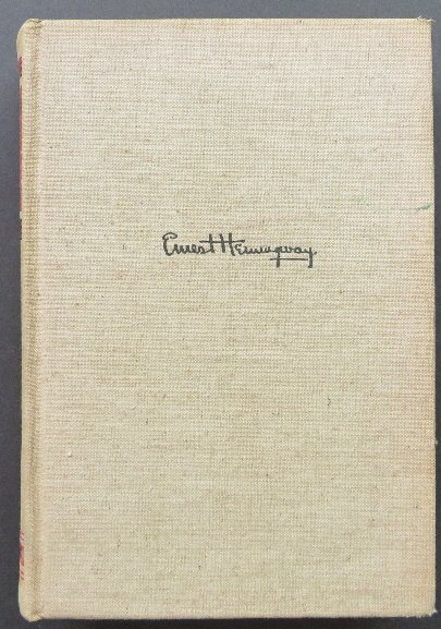 Ernest Hemingway, For Whom the Bell Tolls, 1942: "For Whom the Bell Tolls", by Ernest Hemingway, published by Charles Scribner, New York. Later printing of the first edition with 1942 on the title page and copyright 1940. "For Whom the Bell Tolls" c