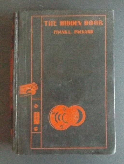 Packard, The Hidden Door, Crime Club 1stEd. 1933: "The Hidden Door", by Frank Packard, published by The Crime Club, Doubleday, Doran and Company, Garden City, NY, 1933, stated First Edition. To Colin Hewitt, criminologist, great writer of detective s