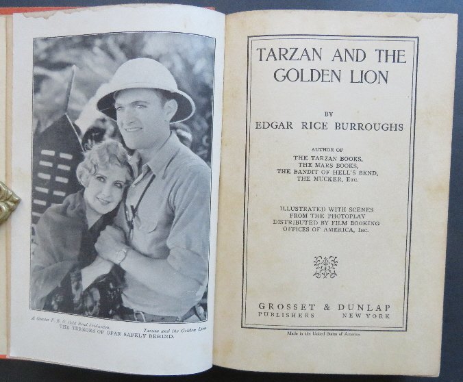 Burroughs, Tarzan and Golden Lion, Photoplay Ed 1928: "Tarzan and the Golden Lion", by Edgar Rice Burroughs, Photoplay Edition illustrated with 4 stills from the 1927 silent film starring James Pierce, Frederick Peters, and Edna Murphy, Published by Gros