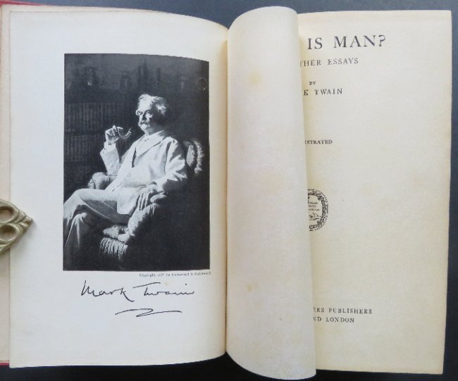 Mark Twain, What is Man, Other Essays, 1st/1st 1917: "What is Man? and Other Essays", by Mark Twain, published by Harper and Brothers, First edition, first printing with "Published May, 1917," and printing code E-R [May-1917] on the copyright page. Firs