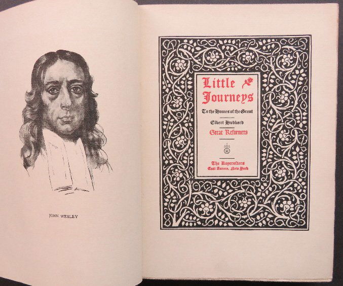 Hubbard, Little Journeys Great Reformers 1928 illustrat: "Little Journeys to the Homes of the Great Reformers": John Wesley -- Henry George -- Garibaldi -- Richard Cobden -- Thomas Paine -- John Knox -- John Bright -- Bradlaugh -- Theodore Parker -- Oliver