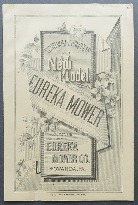Eureka Mower antique brochure, 1884: New Model of the Eureka Mower, 16-page brochure, 1884, by the Eureka Mower Company, Towanda, PA. US: Media (c.4-10 days) ----------------- $4.50 Canada: 1st Class (c.2-6 weeks) ------ $14.50 World: 1s
