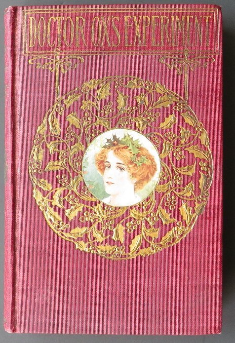 Jules Verne, Doctor Ox Experiment 1880s US Ed. illustr.: "Doctor Ox's Experiment", by Jules Verne, illustrated with frontispiece and three plates on glossy paper, published by H.M. Caldwell, New York and Boston, undated, early 1880s, copyright by Lee and Sh