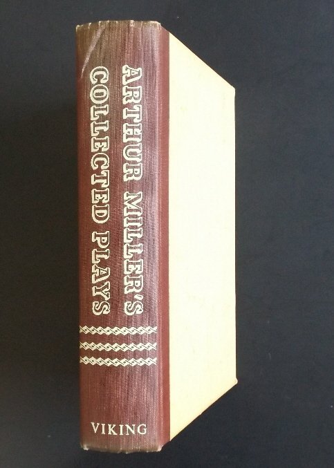 Arthur Miller, Collected Plays, Viking Press 1957: "Arthur Miller's Collected Plays", published by the Viking Press, New York, in 1957. "Dedicated to Marilyn" [Arthur Miller was married to Marilyn Monroe [1956-1961]. The book contains five plays: "Dea