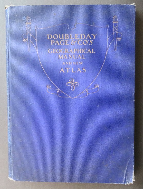 Doubleday Atlas of the World with WWI Maps 1918: Doubleday, Page & Co's Geographical Manual and New Atlas. "Maps of to-day and to-morrow. New maps will replace old after the Great War" by C. O. Sylvester Mawson, (Christopher Orlando Sylvester), publ