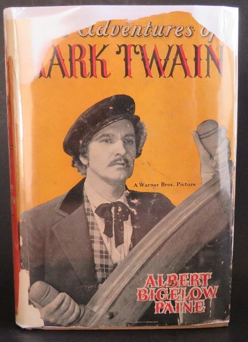 Paine, Adventures of Mark Twain, 1st Film Ed. 1944: "The Adventures of Mark Twain" by Albert Bigelow Paine. Published in connection with the premier of the film with the same title, by Grosset & Dunlap, New York, NY, 1944. Marked "produced under wartim
