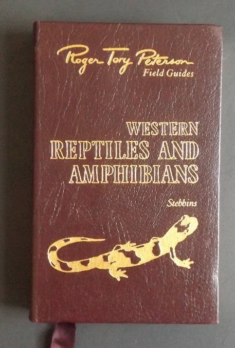 Stebbins, Western Reptiles, Amphibians, Easton Press: "Roger Tory Peterson Field Guides. Western Reptiles & Amphibians", text and illustrations by Robert C. Stebbins, Sponsored by National Audubon Society and National Wildlife Federation, published by Ea