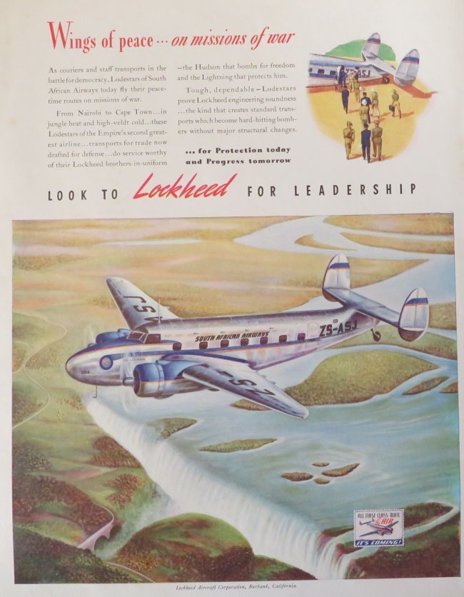 South African Airways 1943, WWII Lockheed Advertisement: "Wings of peace on missions of war" by the Lockheed Aircraft Corporation, member War Production Council, large full-page advertisement in the Life Magazine 1942. Such ads during the World War II were 