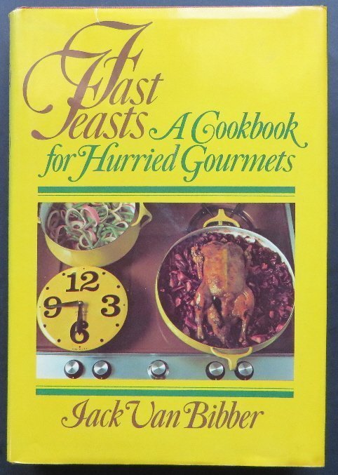Van Bibber, Fast Feasts Cookbook Hurried Gourmet 1969 (1 of 17)