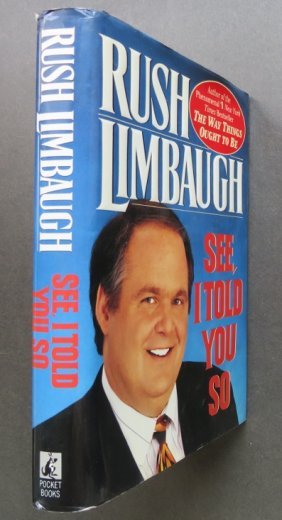 Rush Limbaugh, See I Told You So, 1st/1st 1993 (1 of 11)