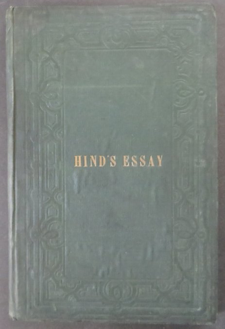 Hind, Insects Diseases of Wheat Crops, 1stEd. 1857 ill.: "Essay On The Insects And Diseases Injurious To The Wheat Crops" by Henry Youle Hind, "Awarded by the Bureau of Agriculture and Statistics the First Prize." Published by Lovell & Gibson, Toronto 1857.