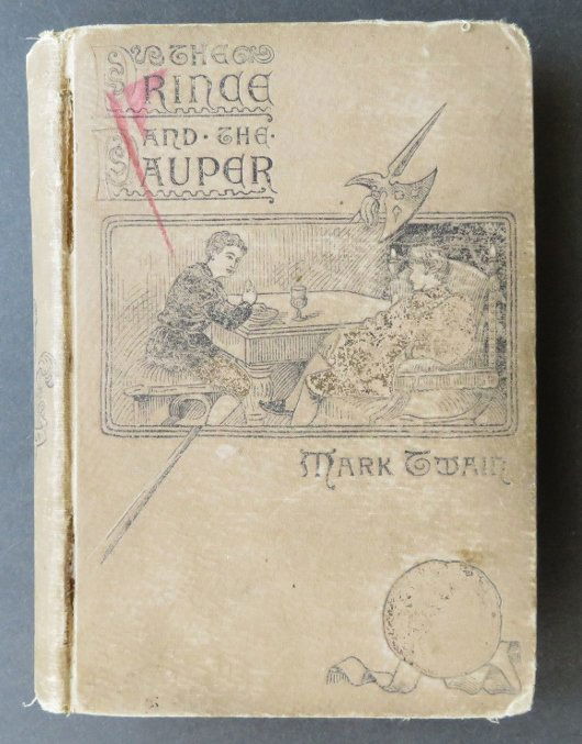 Mark Twain, The Prince and the Pauper, 2nd Ed. 1892 ill (1 of 17)