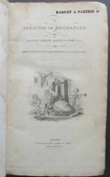 Kater, Treatise on Mechanics 1stUS Ed. 1832 illustrated (1 of 15)