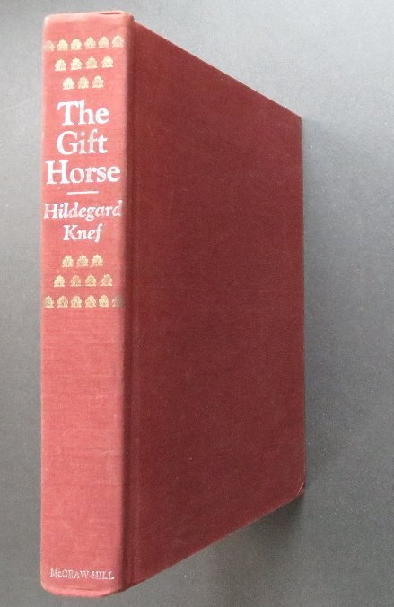Hildegard Knef, Gift Horse Report on a Life, 1st US Edition 1971: "The Gift Horse: Report on a Life" by Hildegard Knef, translated from German by David Anthony Palastanga, published by McGraw-Hill, New York, 1971, stated First Edition. Hard boards, original maroon c
