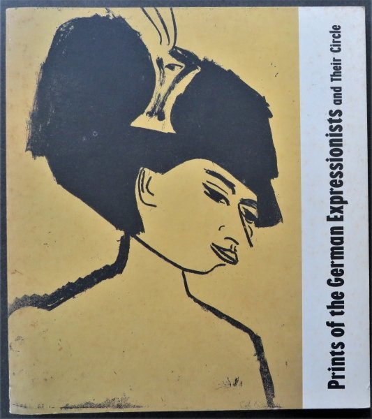 Prints of German Expressionists, Their Circle, Catalog 1988, illustrated (1 of 13)
