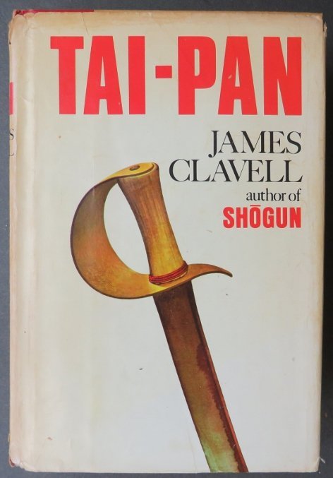 Clavell, Tai-Pan, Novel of Hong Kong 1975 Edition (1 of 12)