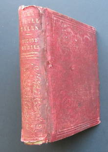 Very Little Tales for Very Little Children, Single Syllables, 1854 illustrated: "Very Little Tales for Very Little Children, in Single Syllables of Four and Five Letters" Second Series, with woodcut illustrations, published by Robert Carter, New York, 1854. Embossed hard boards,