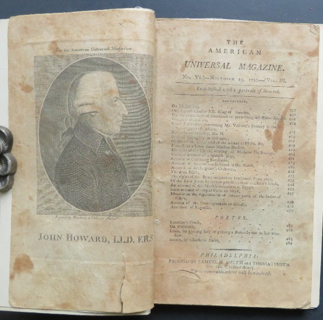 American Universal Magazine, Nov. 15, 1797 Smith Ed. History, Science: "The American Universal Magazine", Number V, Volume III; Monday, November 15, 1797", with frontispiece portrait of English prison reformer John Howard (1726-1790) copper engraving by Thackara & Vallan