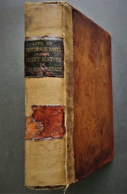 Pollard, Life of Jefferson Davis & Secret History of Confederacy, 1869 (1 of 12)
