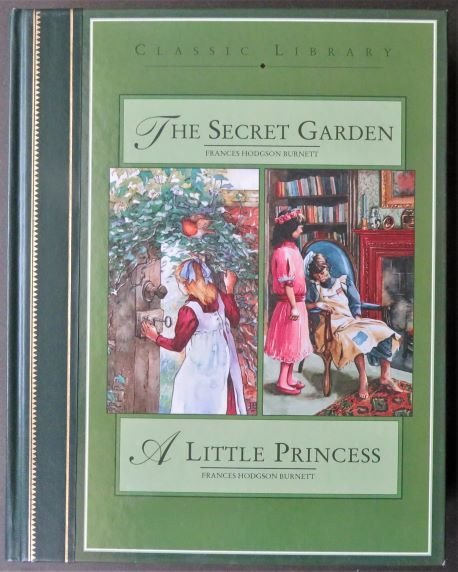 Burnett, Secret Garden, Little Princess, illustrated by Burridge, 1st/1st UK Ed. 1999: "The Secret Garden and A Little Princess" by Frances Hodgson Burnett, illustrated by Jan Burridge and Louise Hill, published by Sebastian Kelly, London, Great Britain, printed and bound in the E.C., 1