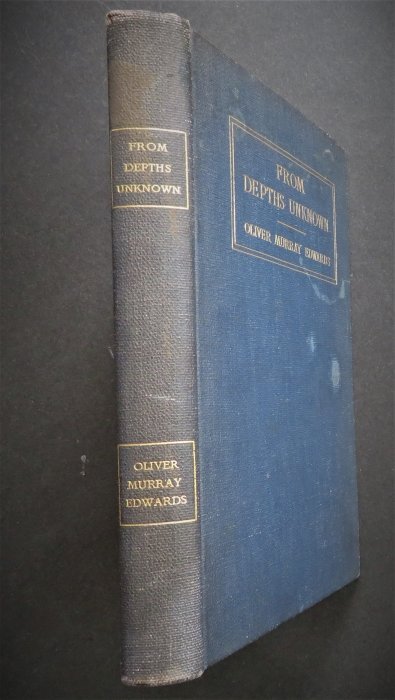 Oliver Murray Edwards, From Depths Unknown, Poetry 1928, 1st Edition (1 of 9)