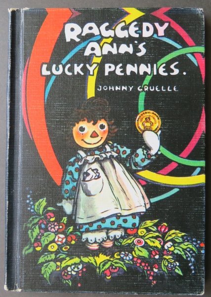 Johnny Gruelle, Raggedy Ann's Lucky Pennies, Bobbs-Merrill Ed. 1959, illustrated (1 of 13)