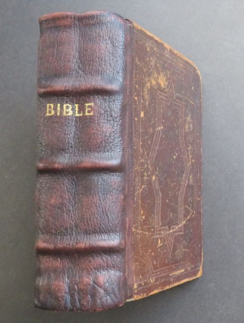 Holy Bible, Old & New Testaments, 1860 Civil War Era: "Holy Bible containing the Old and New Testaments: Translated out of The Original Tongues, and with the Former Translations Diligently Compared and Revised." Published by American Bible Society, New Y